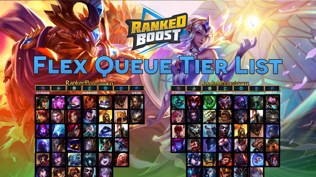 Flex Queue Tier List